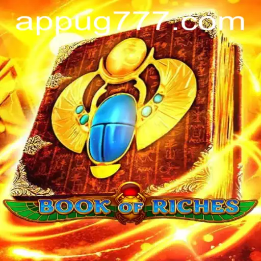 Unveiling the Mysteries of BookofRiches: A Comprehensive Guide to UG777